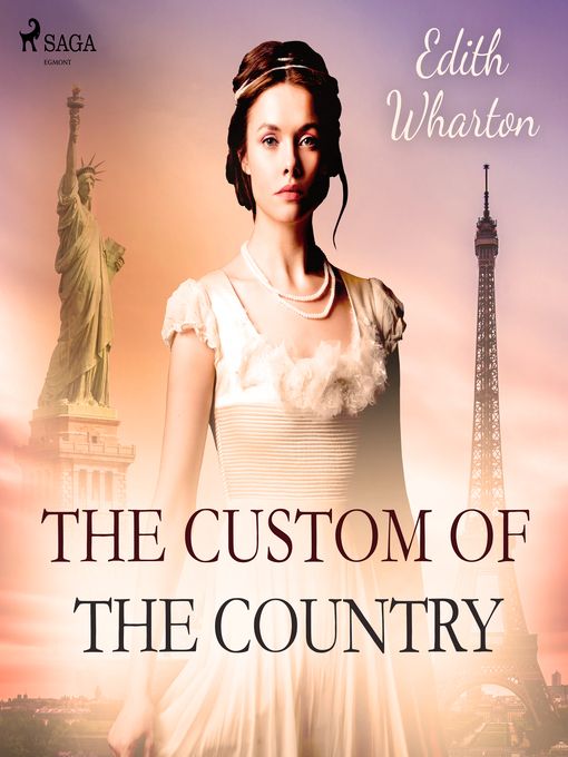 Title details for The Custom of the Country by Edith Wharton - Wait list